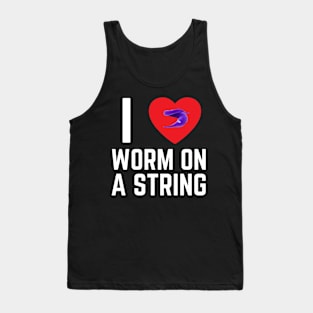 I heart I love Worm on a String Meme Tank Top